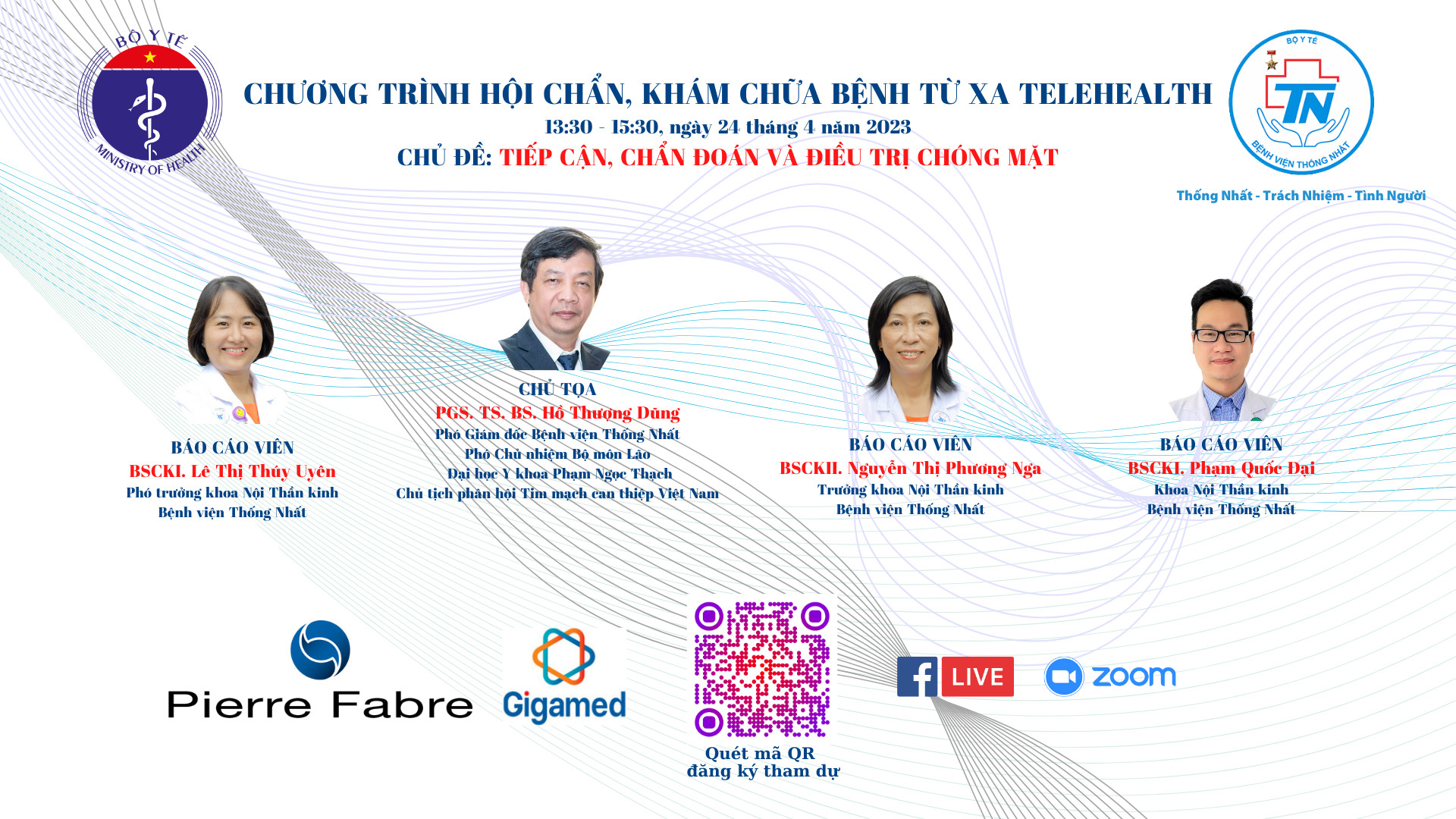 CHƯƠNG TRÌNH HỘI CHẨN KHÁM CHỮA BỆNH TỪ XA TELEHEALTH VỚI CHỦ ĐỀ: “TIẾP CẬN, CHẨN ĐOÁN VÀ ĐIỀU TRỊ CHÓNG MẶT”